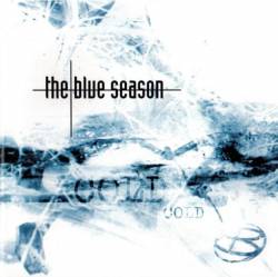 The Blue Season : Cold
